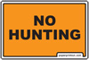 Orange No Hunting Sign